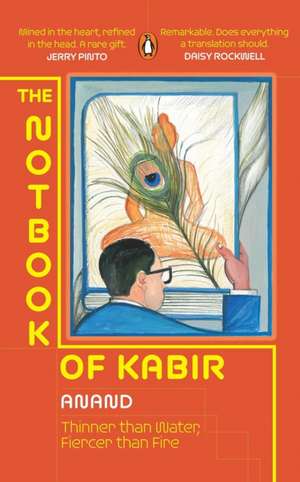 The Notbook of Kabir de Anand