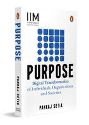 Purpose de Pankaj Setia
