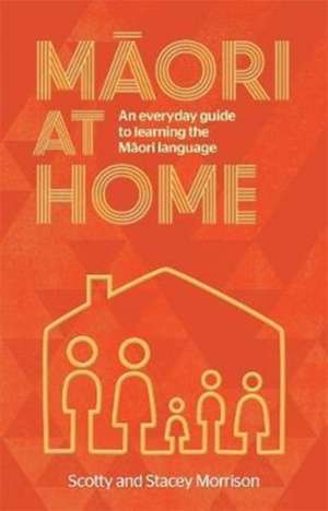 Maori at Home de Scotty Morrison