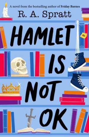 Hamlet is Not OK de R. A. Spratt