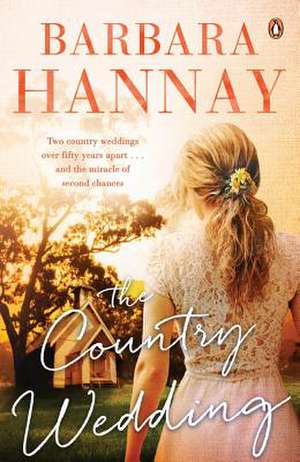 The Country Wedding de Barbara Hannay