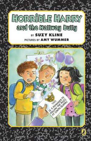 Horrible Harry and the Hallway Bully de Suzy Kline