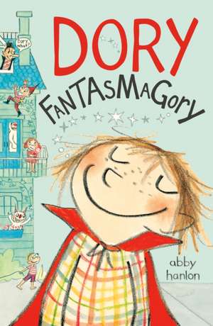 Dory Fantasmagory de Abby Hanlon