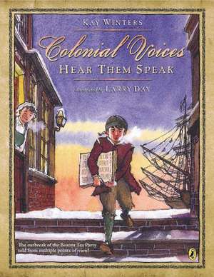 Colonial Voices: Hear Them Speak de Kay Winters