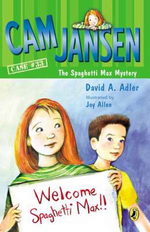 Cam Jansen and the Spaghetti Max Mystery de David A Adler