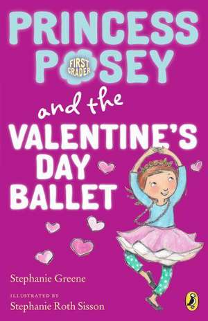 Princess Posey and the First Grade Ballet de Stephanie Greene