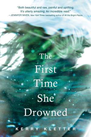 The First Time She Drowned de Kerry Kletter