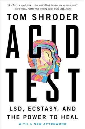 Acid Test de Tom Shroder