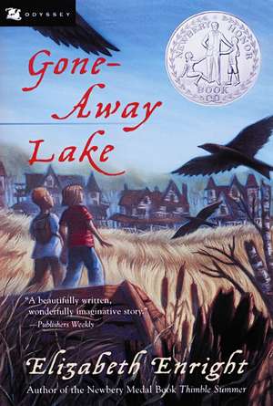 Gone-Away Lake: A Newbery Honor Award Winner de Elizabeth Enright