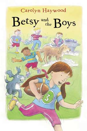 Betsy and the Boys de Carolyn Haywood