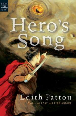 Hero's Song: The First Song of Eirren de Edith Pattou