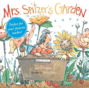 Mrs. Spitzer's Garden: [Gift Edition] de Edith Pattou