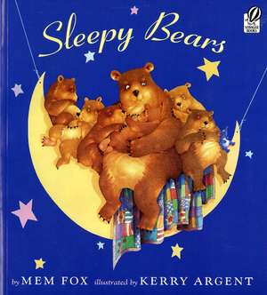 Sleepy Bears de Mem Fox