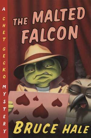 The Malted Falcon: A Chet Gecko Mystery de Bruce Hale