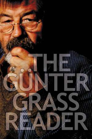 The Gunter Grass Reader de Gunter Grass