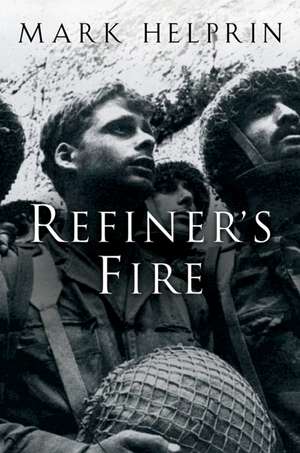 Refiner's Fire de Mark Helprin