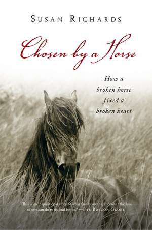 Chosen By A Horse de Susan Richards