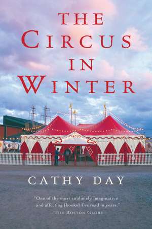 The Circus In Winter de Cathy Day