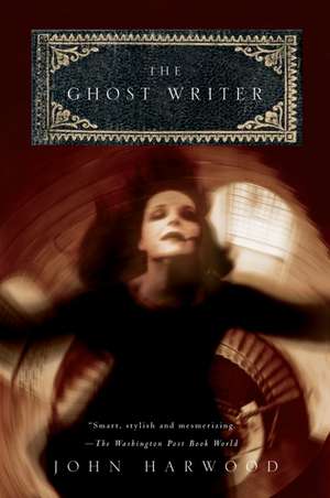 The Ghost Writer de John Harwood