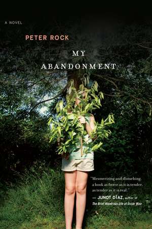 My Abandonment de Peter Rock