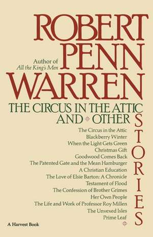 The Circus In The Attic And Other Stories de Robert Penn Warren