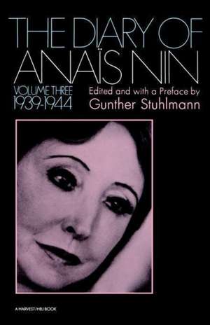 The Diary Of Anais Nin Volume 3 1939-1944: Vol. 3 (1939-1944) de Anaïs Nin