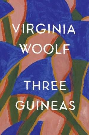 Three Guineas de Virginia Woolf