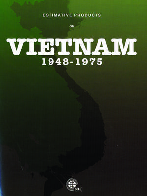 Estimative Products on Vietnam 1948-1975 [With CDROM]: Trends and Challenges Facing Women and Children de Georgina Glenny