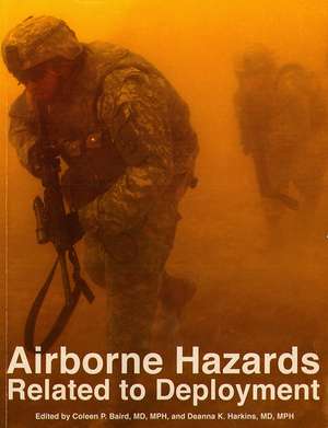 Airborne Hazards Related to Deployment de The Borden Institute, U.S. Army Medical Department