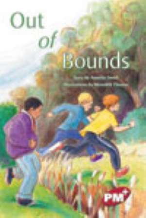 Out of Bounds PM PLUS Chapter Books Level 27 Set A Ruby: PM Plus Chapter Books Ruby Set A de Annette Smith