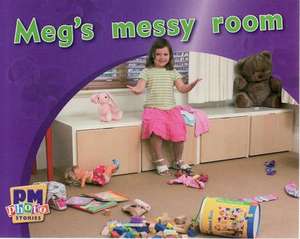 Meg's Messy Room PM Photo Stories Magenta Levels 2-3 de Annette Smith