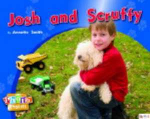 Josh and Scruffy PM Photo Stories Magenta Levels 3,4 de Annette Smith