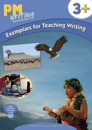 PM Writing Exemplars for Teaching Writing 3+ de Annette Smith