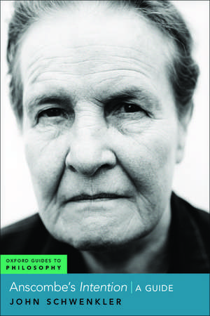 Anscombe's Intention: A Guide de John Schwenkler