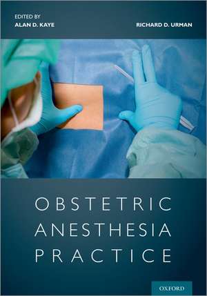 Obstetric Anesthesia Practice de Alan Kaye