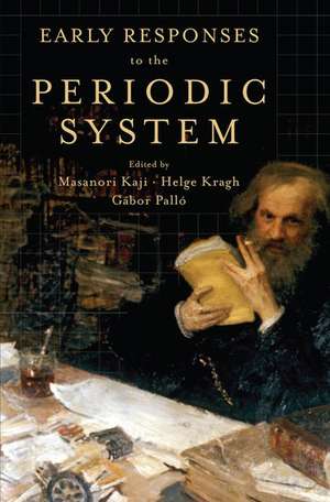 Early Responses to the Periodic System de Masanori Kaji