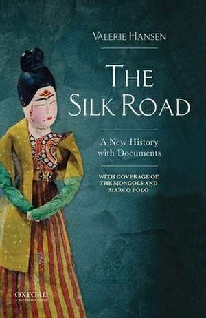The Silk Road de Valerie Hansen