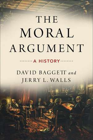 The Moral Argument: A History de David Baggett