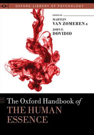 The Oxford Handbook of the Human Essence de John F. Dovidio