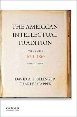 The American Intellectual Tradition de David A. Hollinger