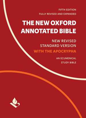 The New Oxford Annotated Bible with Apocrypha: New Revised Standard Version de Michael Coogan