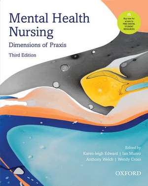 Mental Health Nursing: Dimensions of Praxis de Karen-Leigh Edward