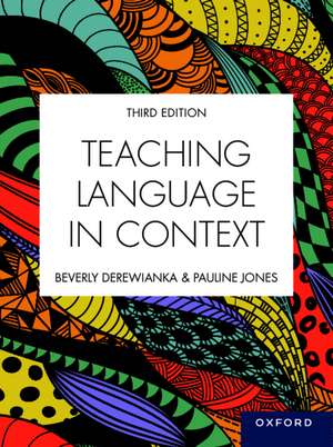 Teaching Language in Context de Beverly Derewianka