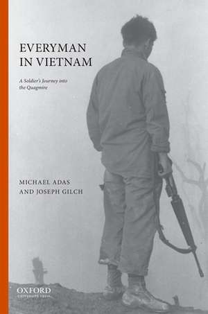 Everyman in Vietnam de Michael Adas