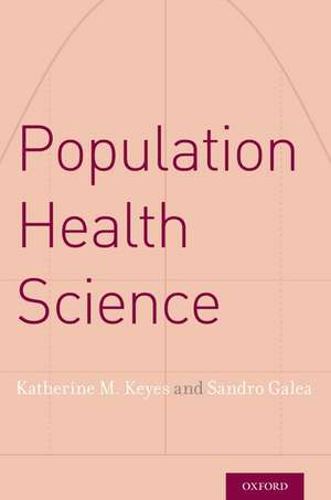 Population Health Science de Katherine M. Keyes