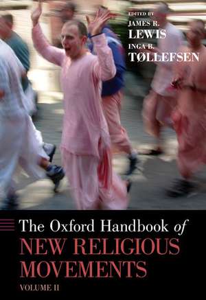 The Oxford Handbook of New Religious Movements: Volume II de James R. Lewis