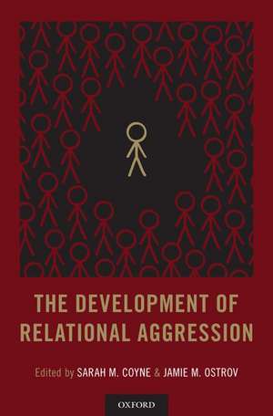 The Development of Relational Aggression de Sarah M. Coyne