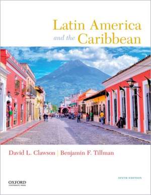 Latin America and the Caribbean de David L. Clawson