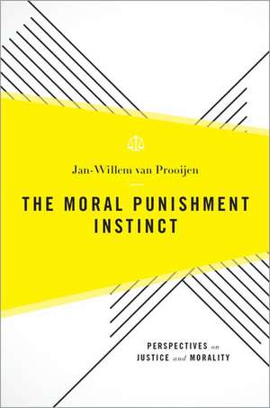 The Moral Punishment Instinct de Jan-Willem van Prooijen