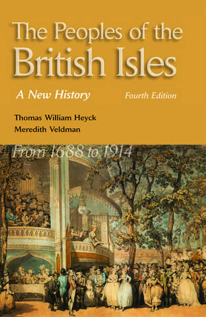 The Peoples of the British Isles: A New History. From 1688 to 1914 de Thomas William Heyck